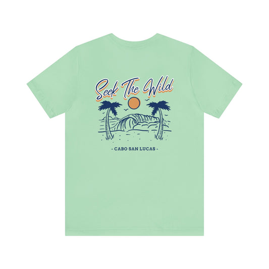 Seek The Wild (Cabo San Lucas) Tee